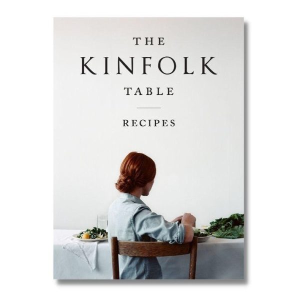 THE KINFOLK TABLE RECIPRES FOR SMALL GATHERINGS - NATHAN WILLIAMS GERAL